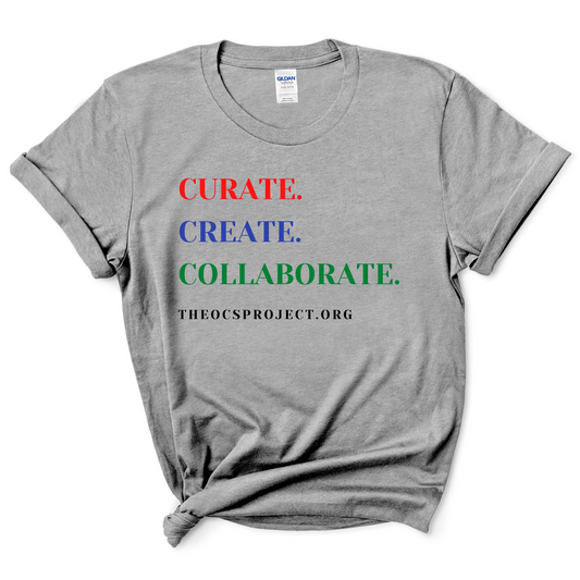 OCS Project Curate Create Collaborate Tshirt